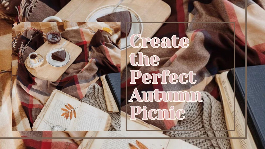 Create the Perfect Autumn Picnic - Delicors