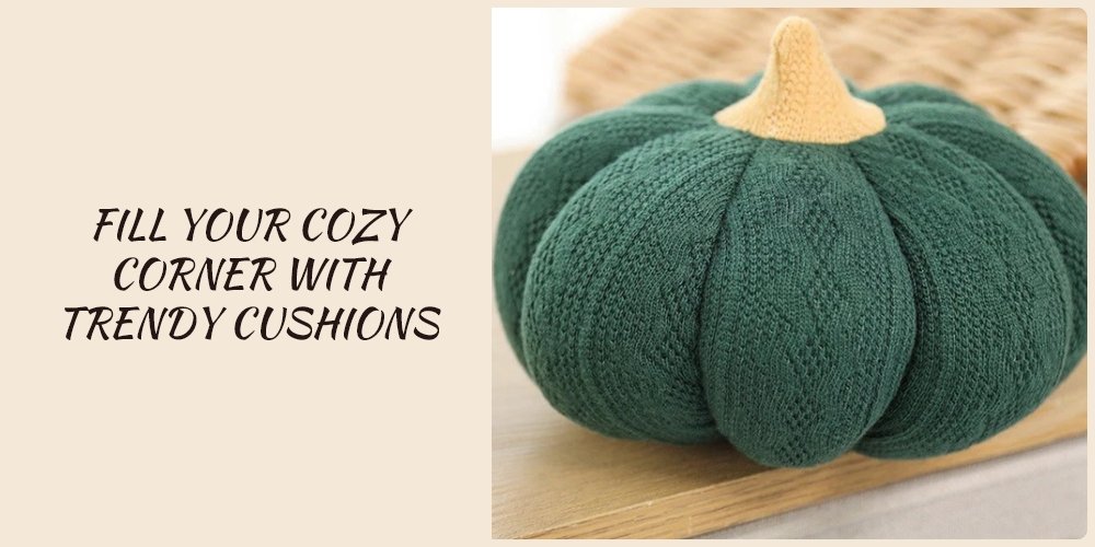 CUSHIONS TRENDS TO LOOK ON 2022 - Delicors