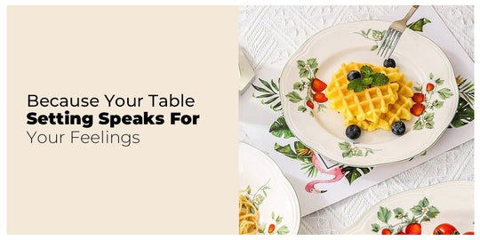 How To Set The Table In Style With Your Favorite Dinnerware