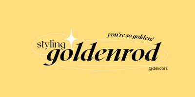 Styling Colours: Goldenrod Yellow