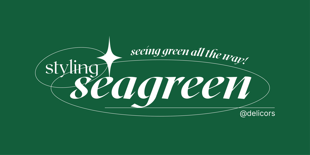 Styling Colours: Seagreen - Delicors