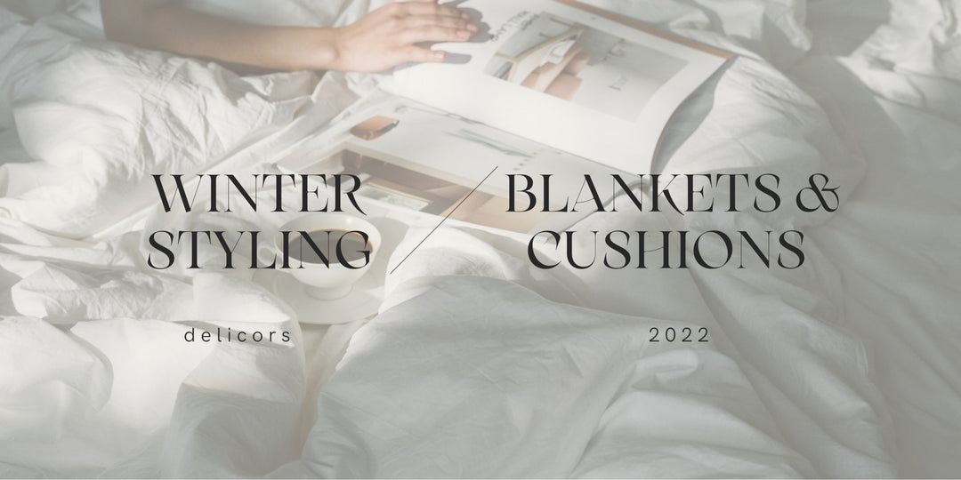 Winter Styling 2022 - The Tips and Tricks of the Trade! - Delicors